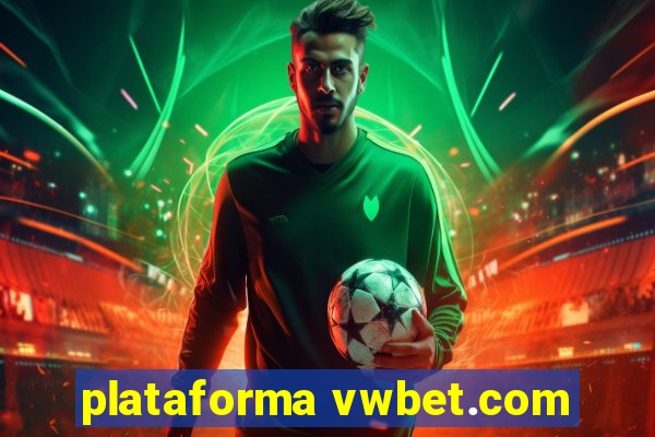 plataforma vwbet.com